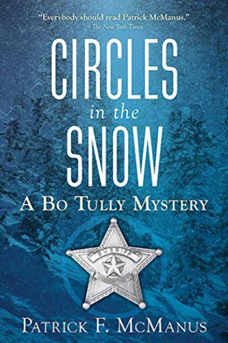 Circles in the Snow: A Bo Tully Mystery (Bo Tully Mysteries, 6)