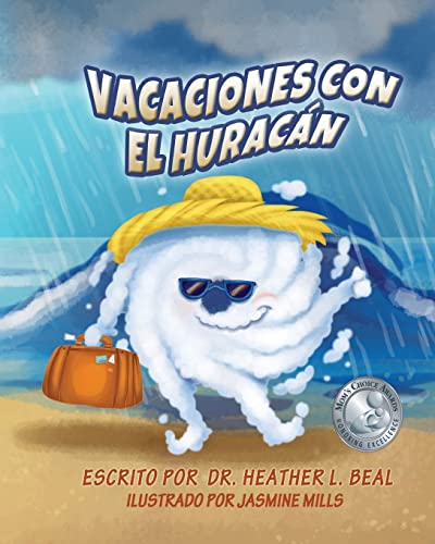 Vacaciones con el Huracn (Spanish Edition): Un libro de preparacin sobre huracanes