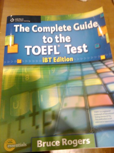 Complete Guide to the Toefl Test: IBT/E(Complete Guide to the Toefl Test)