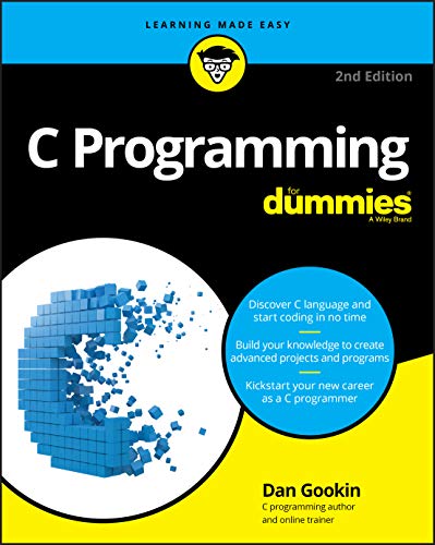C Programming For Dummies (For Dummies (Computer/Tech))