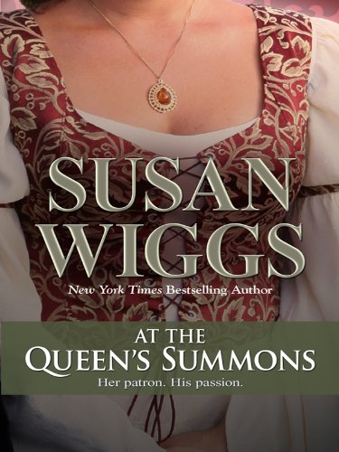 At The Queen's Summons (The Tudor Rose Trilogy: Thorndike Press Large Print Romance Series)