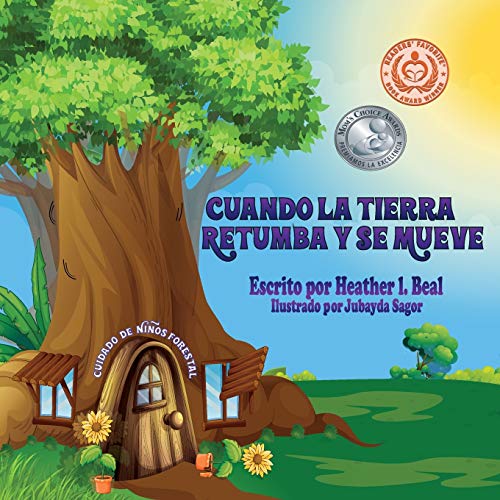 Cuando La Tierra Retumba y Se Mueve (Spanish Edition): Un libro de seguridad de terremotos
