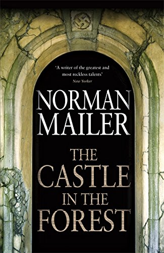 The Castle in the Forest: A Novel by Norman Mailer (2007-10-16)
