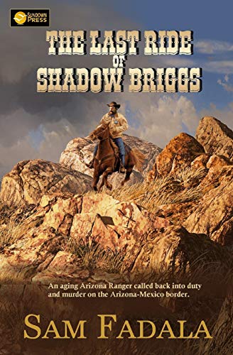 The Last Ride of Shadow Briggs
