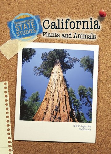 California Plants and Animals (State Studies: California)