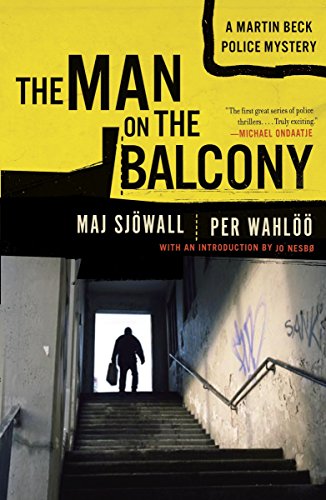 The Man on the Balcony: A Martin Beck Police Mystery (3) (Martin Beck Police Mystery Series)