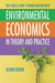 Environmental Economics: In Theory and Practice