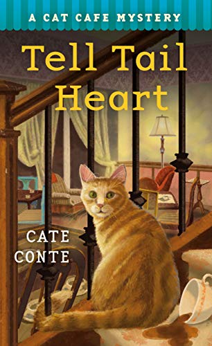 The Tell Tail Heart: A Cat Cafe Mystery (Cat Cafe Mystery Series, 3)