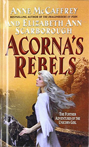 Acorna's Rebels (Turtleback School & Library Binding Edition)
