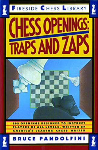 Chess Openings: Traps And Zaps: Traps And Zaps (Fireside Chess Library)