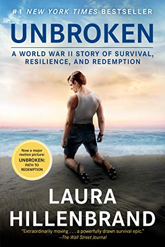Unbroken (Movie Tie-in Edition): A World War II Story of Survival, Resilience, and Redemption