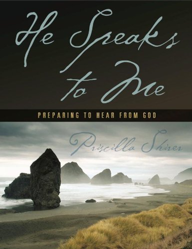 He Speaks to Me: Preparing to Hear from God (Bible Study Book)