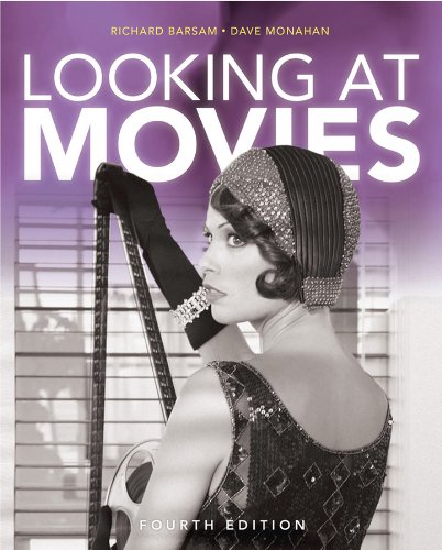 Looking at Movies: An Introduction to Film, 4th Edition