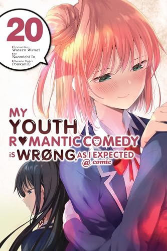 My Youth Romantic Comedy Is Wrong, As I Expected @ comic, Vol. 20 (manga) (My Youth Romantic Comedy Is Wrong, As I Expected @ comic (manga), 20)
