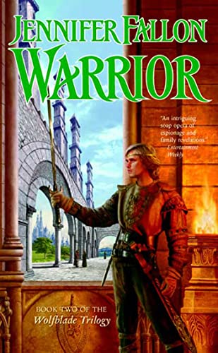 Warrior (The Hythrun Chronicles: Wolfblade Trilogy, Book 2)