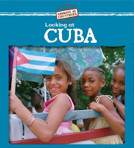 Looking at Cuba (Looking at Countries)