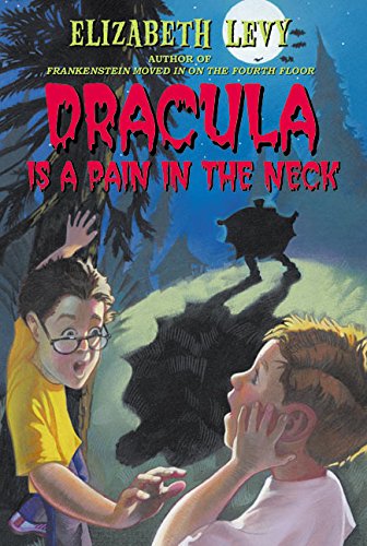 Dracula Is a Pain in the Neck (Trophy Chapter Books)