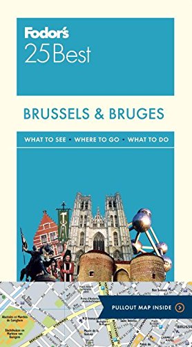Fodor Brussels & Bruges 25 Best (Full-color Travel Guide)