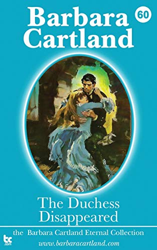 60. The Duchess Disappeared (The Eternal Collection)