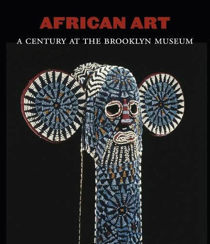African Art: A Century At The Brooklyn Museum