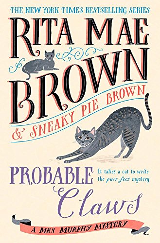 Probable Claws (A Mrs. Murphy Mystery)