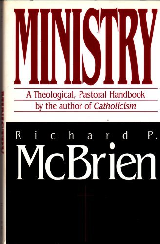 Ministry: A Theological-Pastoral Handbook