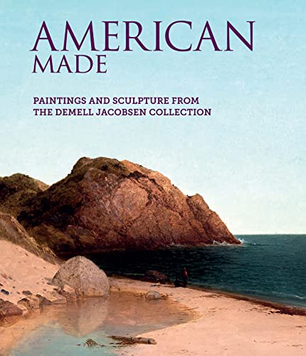 American Made: Paintings & Sculpture from the DeMell Jacobsen Collection