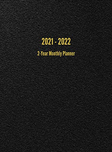 2021 - 2022 2-Year Monthly Planner: 24-Month Calendar (Black)