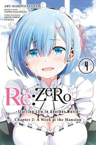 Re:ZERO -Starting Life in Another World-, Chapter 2: A Week at the Mansion, Vol. 4 (manga) (Re:ZERO -Starting Life in Another World-, Chapter 2: A Week at the Mansion Manga, 4)