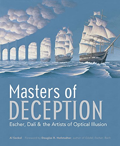 Masters of Deception: Escher, Dali, & the Artists of Optical Illusion