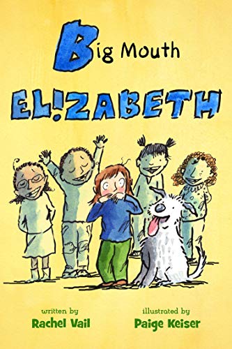 Big Mouth Elizabeth (A Is for Elizabeth, 2)