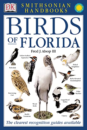 Smithsonian Handbooks: Birds of Florida (Smithsonian Handbooks) (DK Smithsonian Handbook)