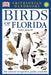 Smithsonian Handbooks: Birds of Florida (Smithsonian Handbooks) (DK Smithsonian Handbook)