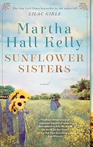 Sunflower Sisters: A Novel (Woolsey-Ferriday)