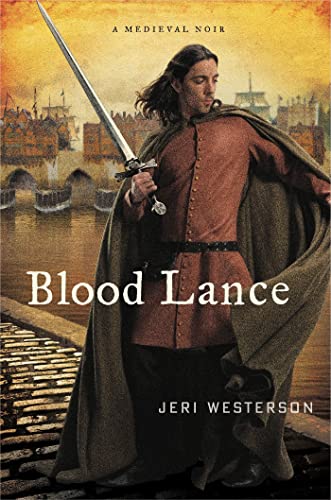 Blood Lance: A Medieval Noir (The Crispin Guest Novels)