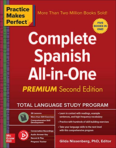 Practice Makes Perfect: Complete Spanish All-in-One, Premium Second Edition