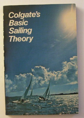 Colgates Basic Sailing Theory