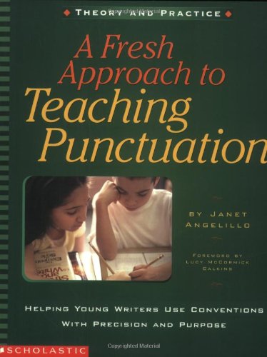 A Fresh Approach To Teaching Punctuation
