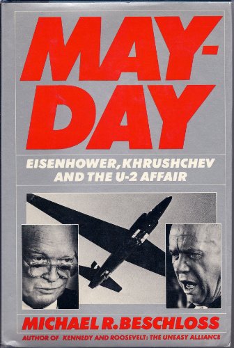 May-Day - Eisenhower, Khrushchev and the U-s Affair