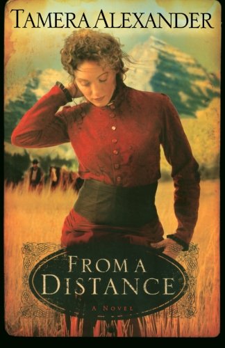From a Distance (Timber Ridge Reflections, Book 1)