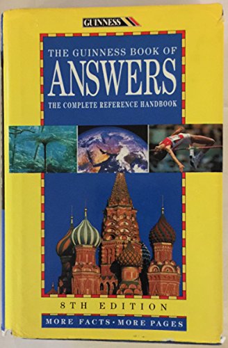Guinness Book of Answers: The Complete Reference Handbook