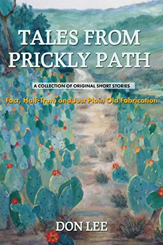 TALES FROM PRICKLY PATH