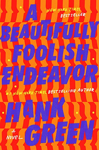 A Beautifully Foolish Endeavor: A Novel (The Carls)