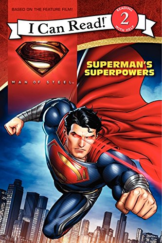 Man of Steel: Superman's Superpowers (I Can Read Level 2)