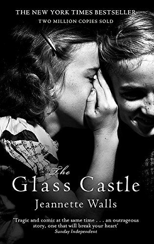 The Glass Castle - A Memoir New Edition by Walls, Jeanette (2006) Paperback
