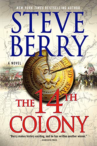The 14th Colony: A Novel (Cotton Malone, 11)