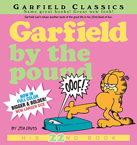 Garfield by the Pound: His 22nd Book