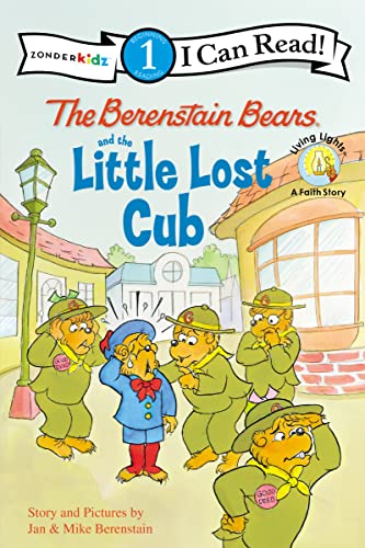 The Berenstain Bears and the Little Lost Cub (I Can Read! / Good Deed Scouts / Living Lights)