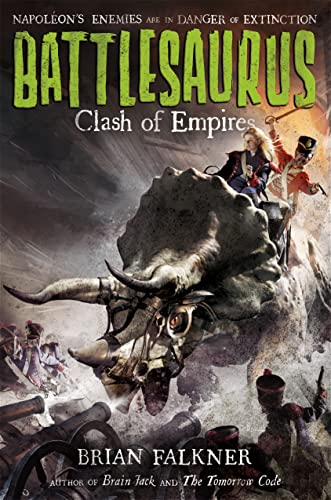 Battlesaurus: Clash of Empires (Battlesaurus, 2)