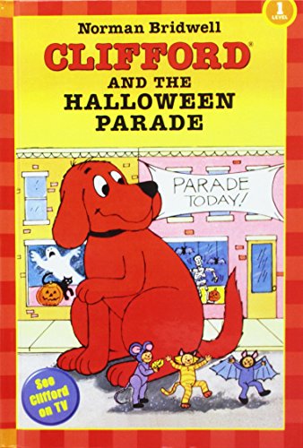 Clifford and the Halloween Parade (Hello Reader, Level 1)
